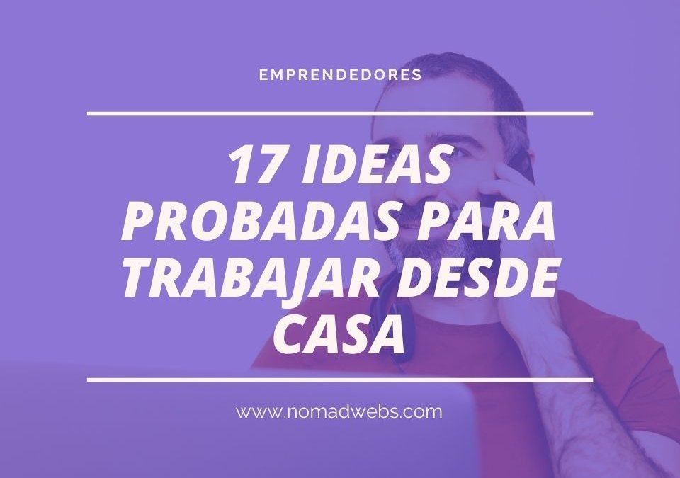17 ideas probadas para trabajar desde casa
