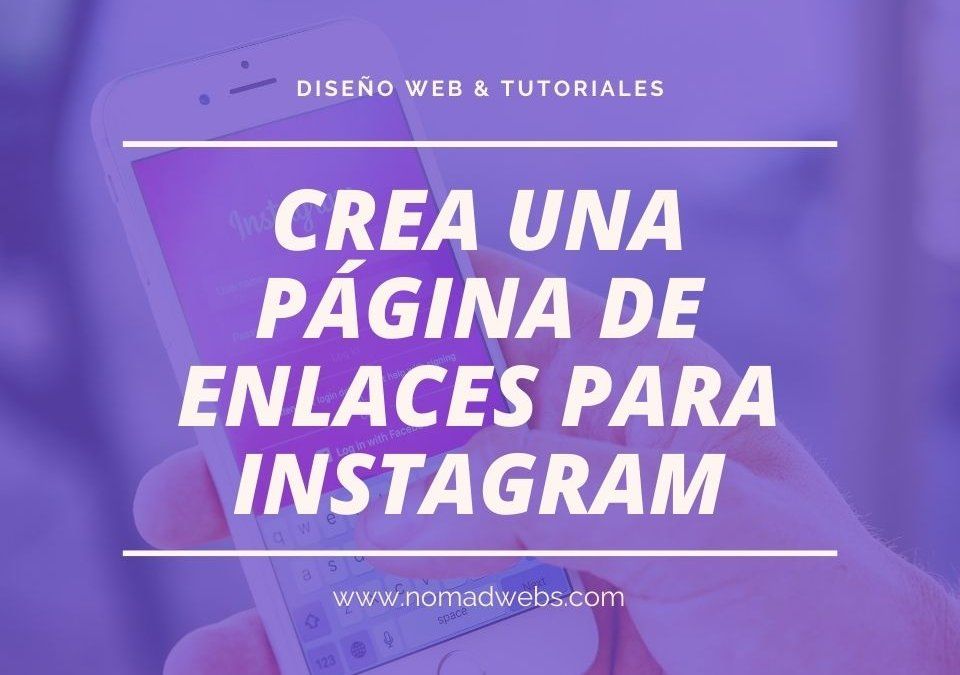 Cómo crear una página personalizada para el link en la bio de Instagram