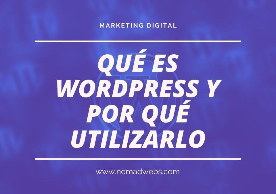 Qué es WordPress y cómo implementarlo correctamente