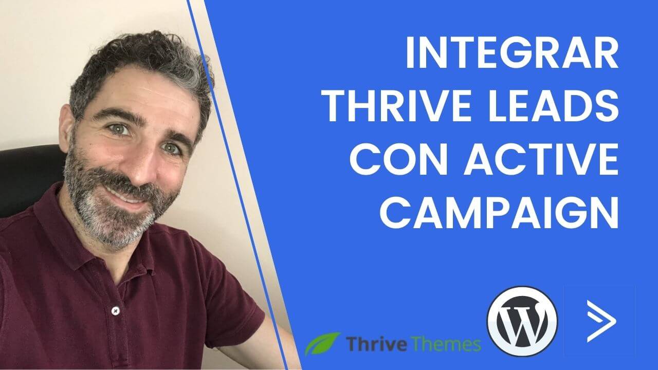 como conectar tus formularios de thrive leads con active campaign