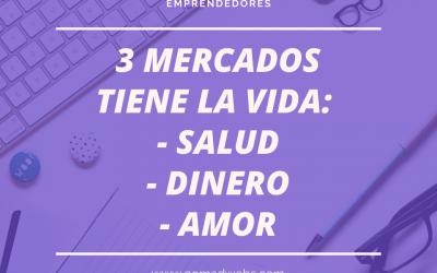 Los 3 grandes mercados y 9 sub-mercados para emprender online