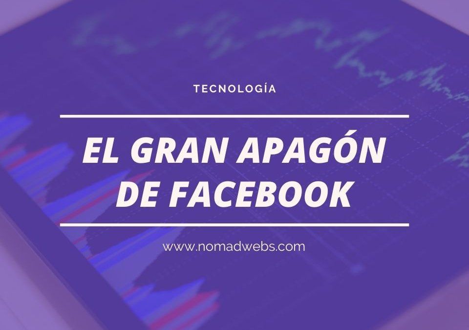 ¿Qué sabemos de la caída de Facebook, Instagram y Whatsapp?