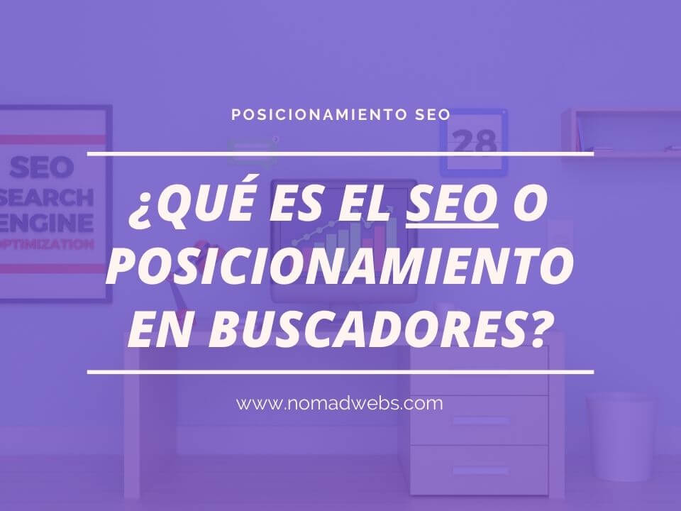 que es el seo o posicionamiento en buscadores